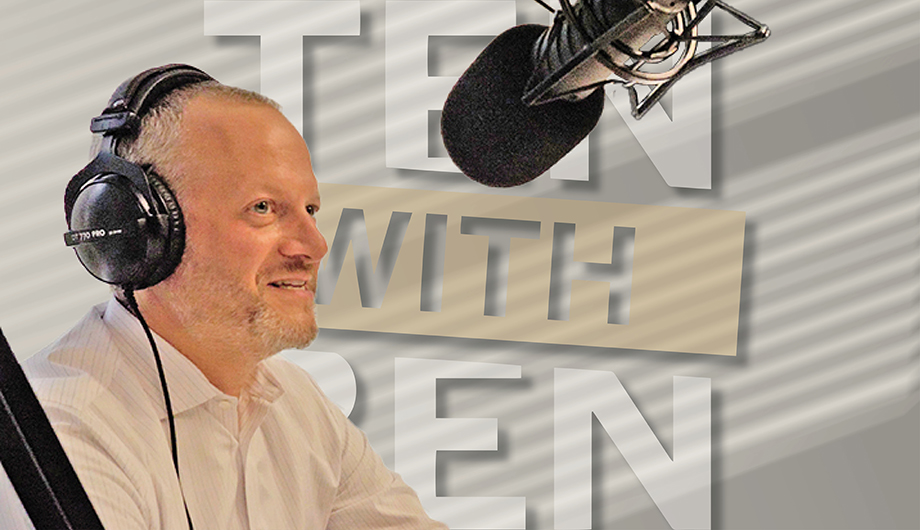 Ten with Ben 005: “Listener Q&A”