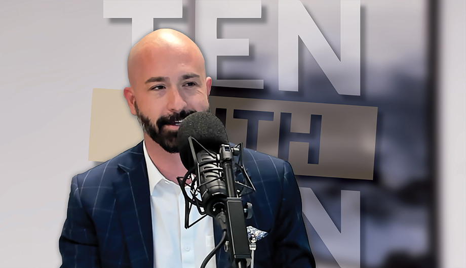 Ten with Ben 012: “Meet Tim Brigham of Union Home Mortgage”