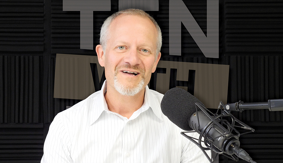 Ten with Ben 022: “Opportunities in the Market”